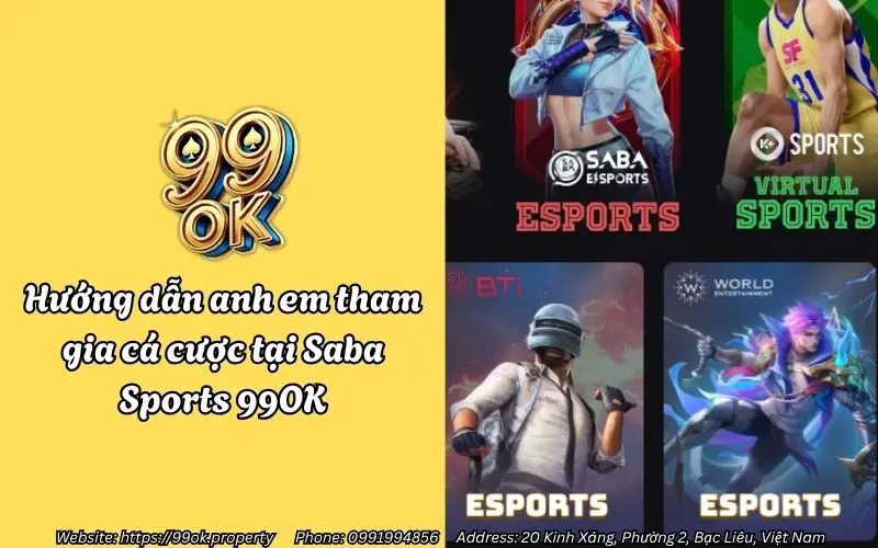 Hướng dẫn anh em tham gia cá cược tại Saba Sports 99OK